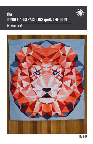 Pattern Violet Craft Violet Craft - Jungle Abstractions: The Lion Quilt